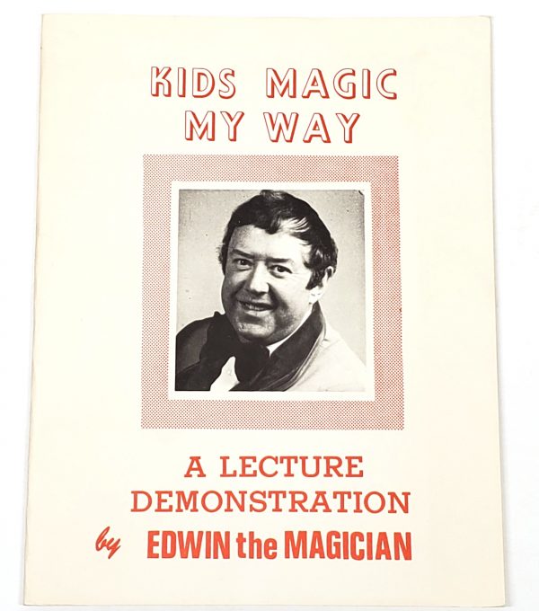 Kids Magic My Way Edwin The Magician