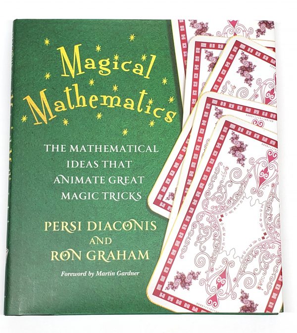 Magical Mathematics-Persi Diaconis & Ron Graham