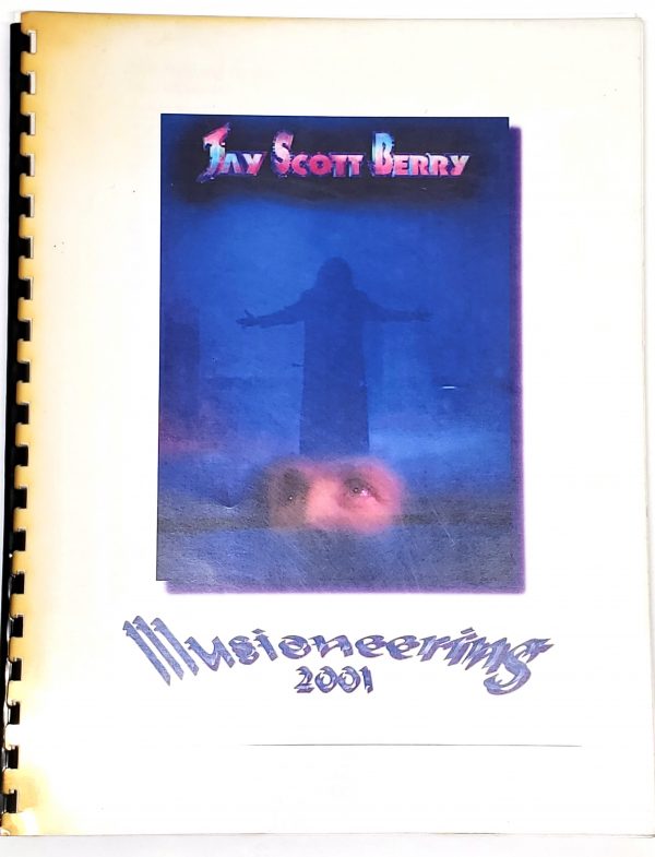 Illusioneering 2001-Jay Scott Berry